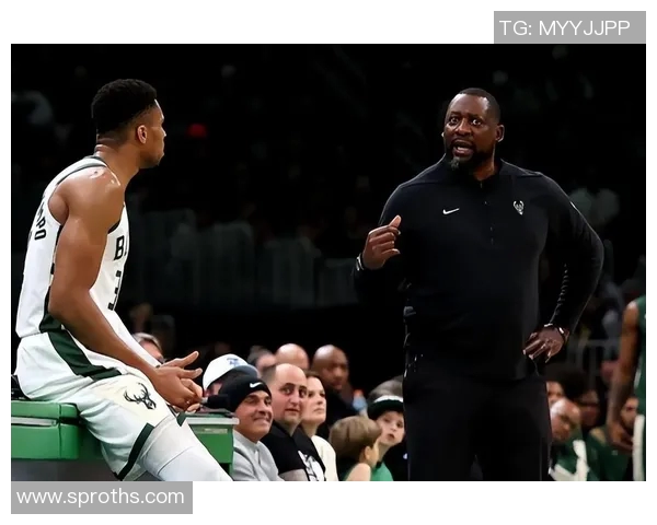 冲突升级!字母哥与教练发生激烈争执 冲突升级!字母哥与教练发生激烈争执